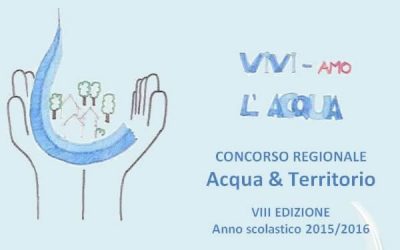 8^ Edizione del Concorso Acqua e Territorio (2015-2016)