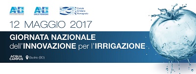 12 maggio 2017 – PRIMA GIORNATA NAZIONALE DELL’INNOVAZIONE PER L’IRRIGAZIONE