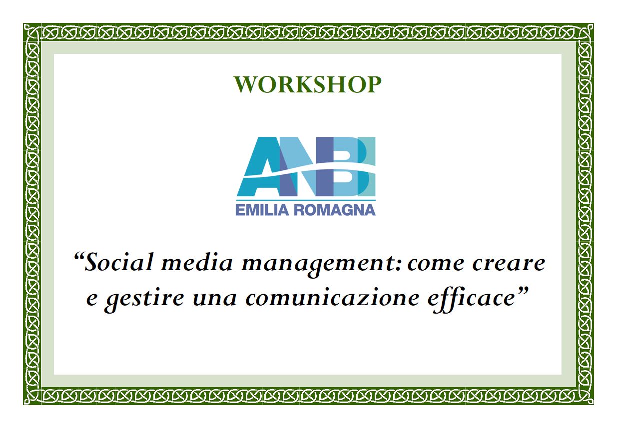 SOCIAL MEDIA MANAGEMENT: COME CREARE E GESTIRE UNA  COMUNICAZIONE EFFICACE