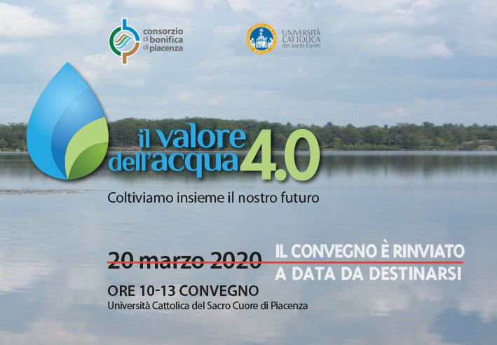 CONVEGNO “Il Valore dell’Acqua (4.0) – coltiviamo insieme il nostro futuro” E’ RINVIATO A DATA DA DESTINARSI