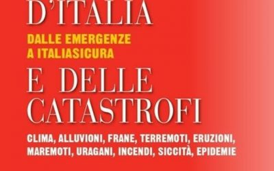 PRESENTAZIONE LIBRO: STORIA D’ITALIA E DELLE CATASTROFI. 14 SETTEMBRE ORE 11,30