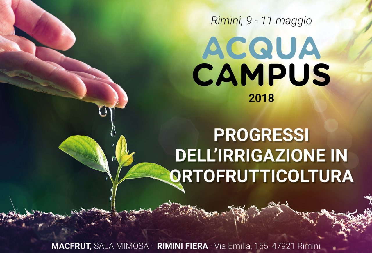 VENERDI’ 11 MAGGIO: ore 9,30 – “Progressi dell’irrigazione in ortofrutticoltura”  Seminario scientifico a cura di GRUSI/ANBI/CER. Sala Mimosa Macfrut