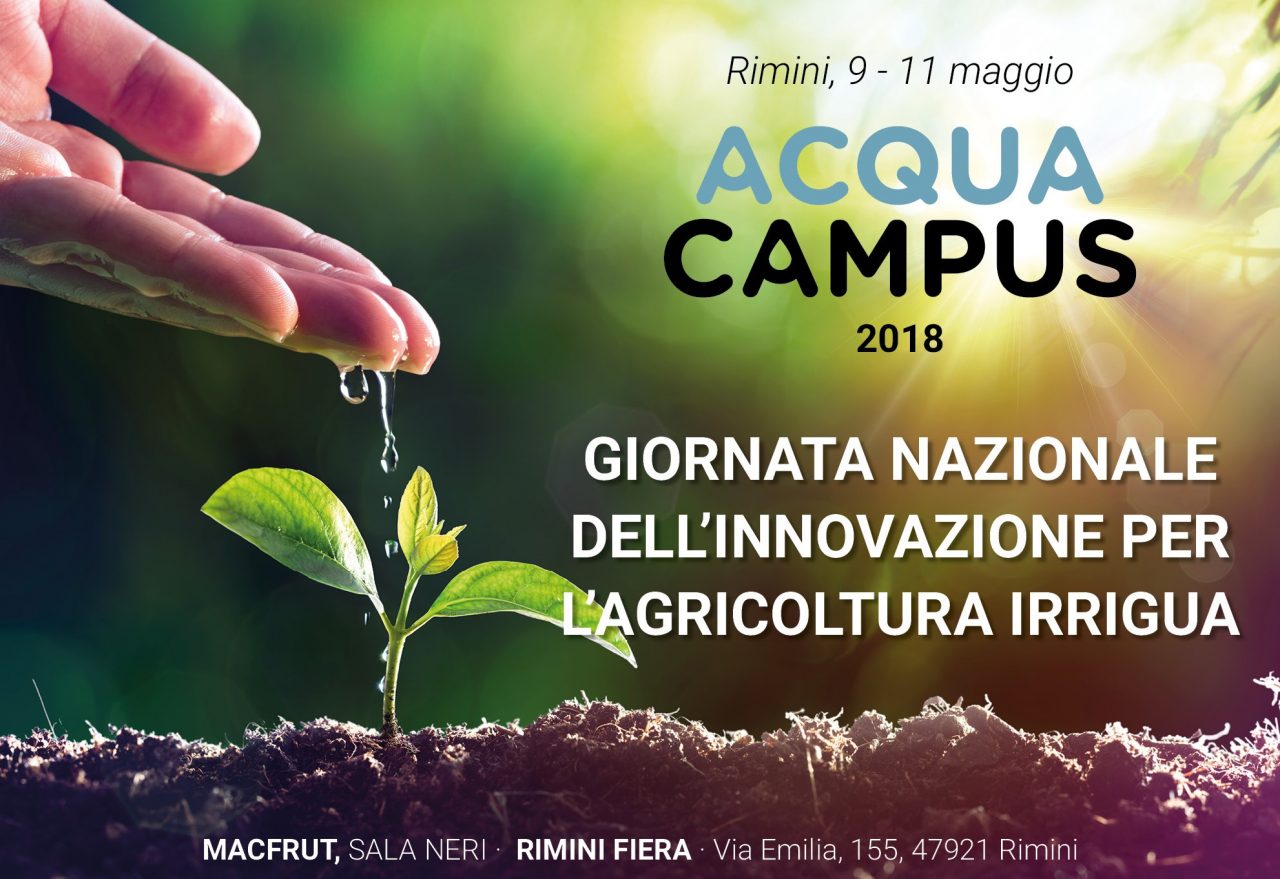 Giornata Nazionale dell’Innovazione per l’Irrigazione.  10 maggio 2018, ore 15.00 – SALA NERI – Fiera di Rimini Macfrut