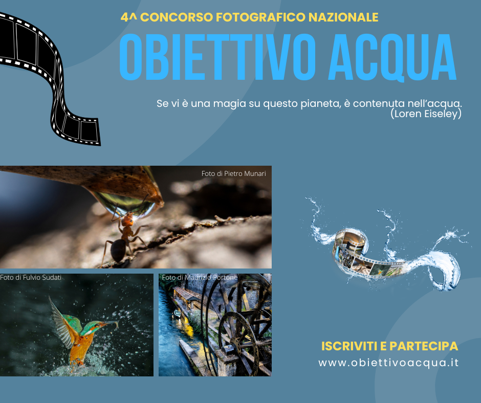 L’EMERGENZA IDRICA FA PROROGARE I TERMINI DEL CONCORSO FOTOGRAFICO NAZIONALE “OBIETTIVO ACQUA”