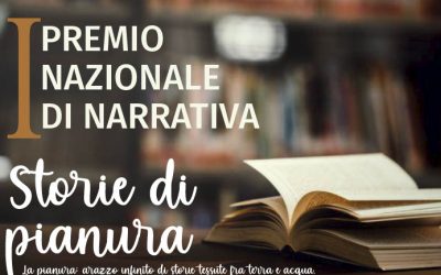 Premio nazionale di narrativa “Storie di pianura”