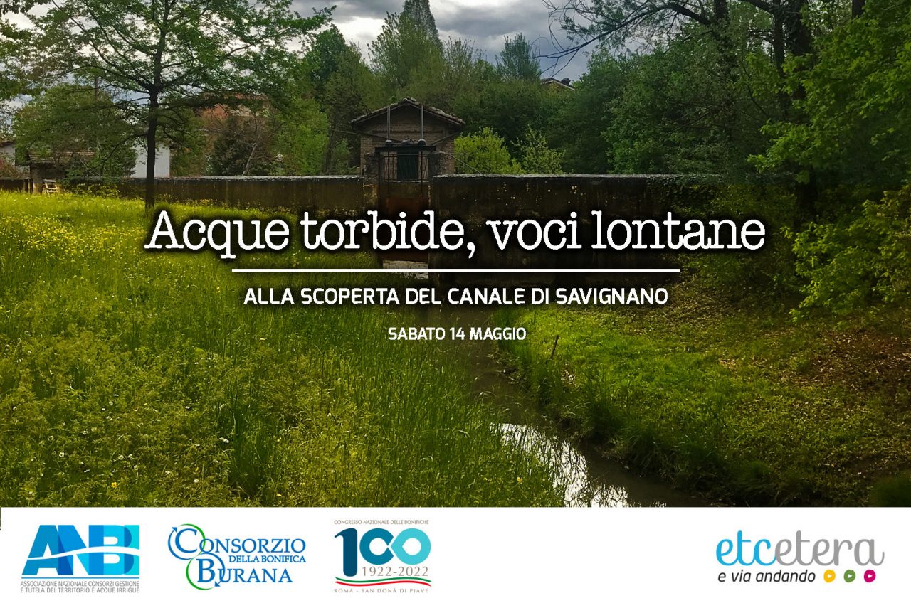 Sabato 14 maggio inizia la Settimana Nazionale della Bonifica e dell’irrigazione. GLI EVENTI DEL BURANA TRA IMPIANTI, CANALI E NATURA NEL CENTENARIO DELLA NASCITA DELLA BONIFICA  